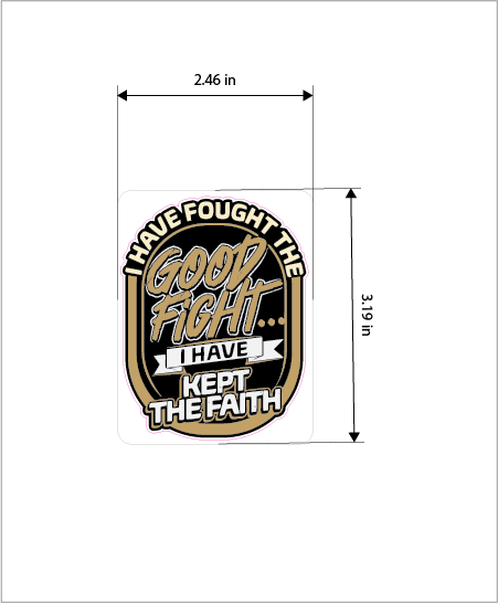 2 Timothy 4:7 Bible Verse Vinyl Sticker
