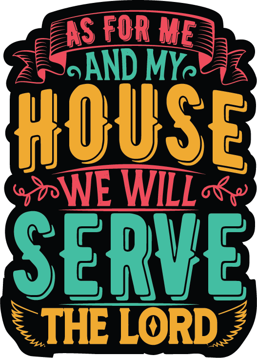 As for me & my House