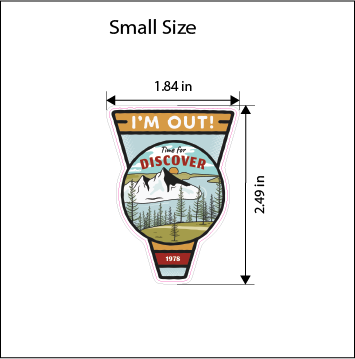 I'm Out Time for Discover Summer Adventure Vinyl Sticker