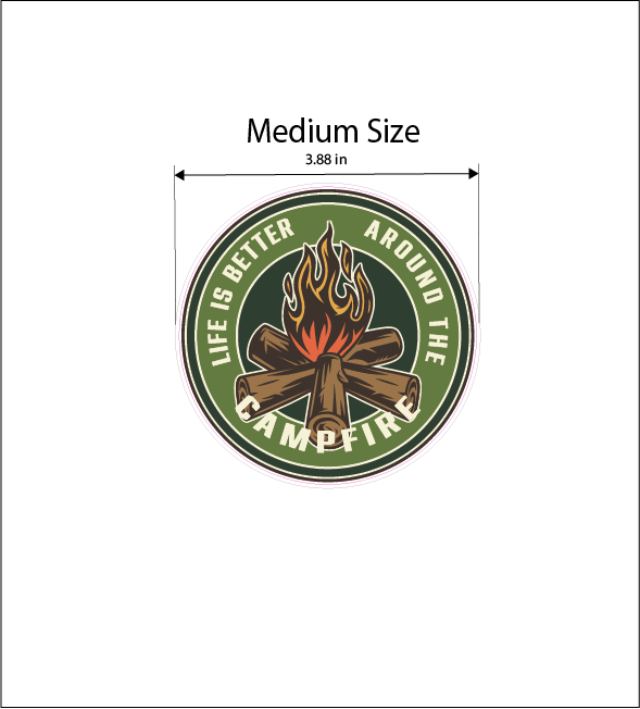 Life is Better Around the Campfire