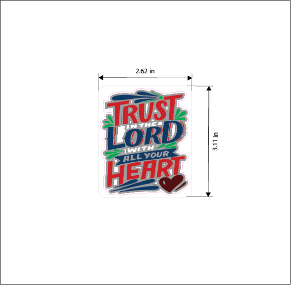 Trust In The Lord with All Your Heart 1st design