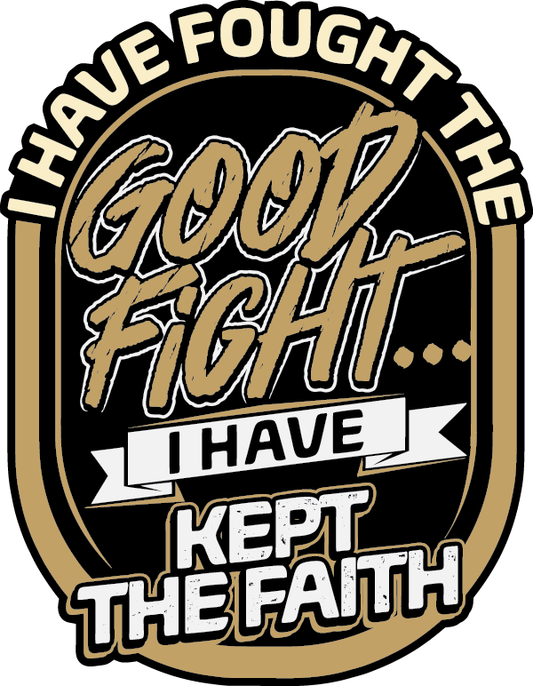 2 Timothy 4:7 Bible Verse Vinyl Sticker